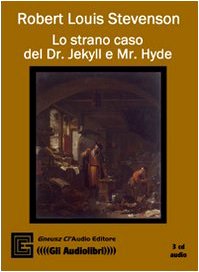 Lo strano caso del dr. Jekyll e mr. Hyde. Ediz. integrale. Audiolibro. 3 CD Audio (9788895220291) by Robert L. Stevenson