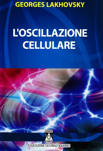 9788895223087: L'oscillazione cellulare