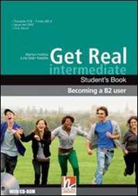 Imagen de archivo de Get Real Intermediate. Student's Book-workbook. per Le Scuole Superiori. con Cd Audio. con Cd-rom a la venta por Hamelyn