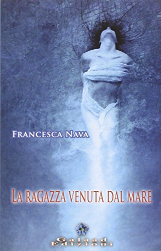 9788895227153: La ragazza venuta dal mare (Golden lights)