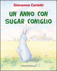 9788895227627: Un anno con Sugar Coniglio (La porta magica)