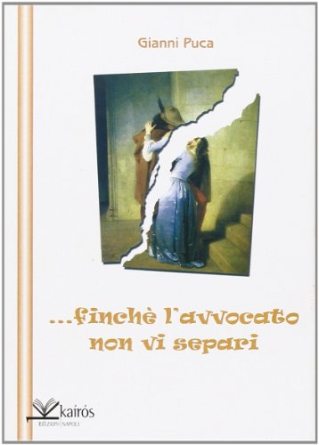 9788895233253: ... Finch l'avvocato non vi separi. Con CD Audio