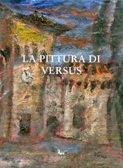 Stock image for La pittura di Versus. for sale by FIRENZELIBRI SRL