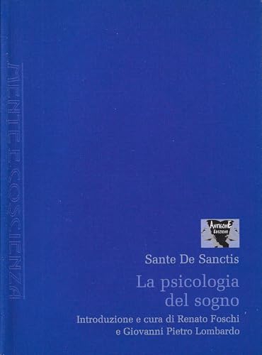 9788895283098: La psicologia del sogno (Mente e coscienza)