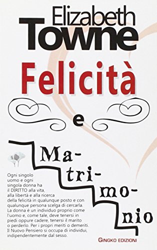 FelicitÃ: e matrimonio (9788895288291) by Unknown Author