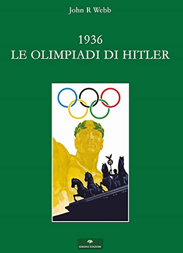 Beispielbild fr 1936. Le Olimpiadi di Hitler - I Fatti (Italian Edition) zum Verkauf von libreriauniversitaria.it