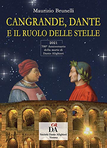 Imagen de archivo de Cangrande, Dante e il ruolo delle stelle a la venta por medimops