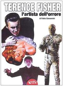 Stock image for Terence Fisher, l'artista dell'orrore for sale by medimops