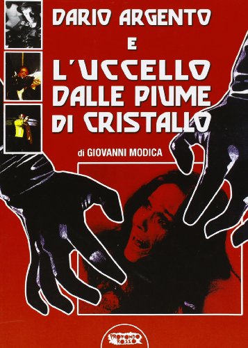 Beispielbild fr Dario Argento e l'uccello dalle piume di cristallo zum Verkauf von medimops