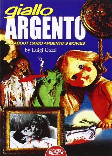 9788895294490: Giallo Argento. All about Dario Argento's movie