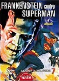 9788895294766: Frankenstein contro Superman (Cinema di fantascienza)