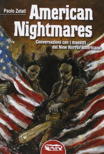 Beispielbild fr American nightmares. Conversazioni con i maestri del New Horror Americano zum Verkauf von medimops