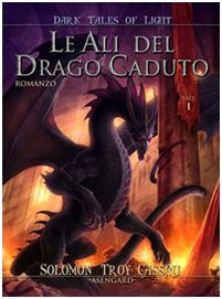 Stock image for Le ali del drago caduto for sale by libreriauniversitaria.it