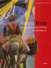 9788895330037: Pippo Rizzo. Un nomade nell'arte del Novecento siciliano. A Wonderer.