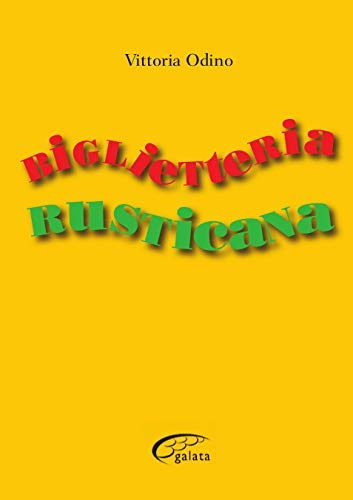 Beispielbild fr Biglietteria rusticana zum Verkauf von libreriauniversitaria.it