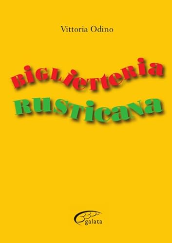 Stock image for Biglietteria rusticana for sale by libreriauniversitaria.it