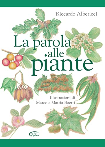Beispielbild fr La parola alle piante zum Verkauf von libreriauniversitaria.it