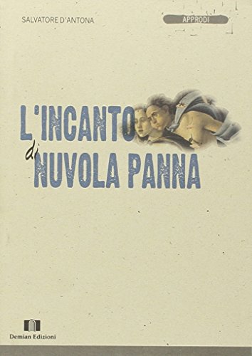 9788895396026: L'incanto di nuvola panna (Approdi)