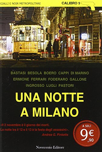 Beispielbild fr Una notte a Milano zum Verkauf von libreriauniversitaria.it