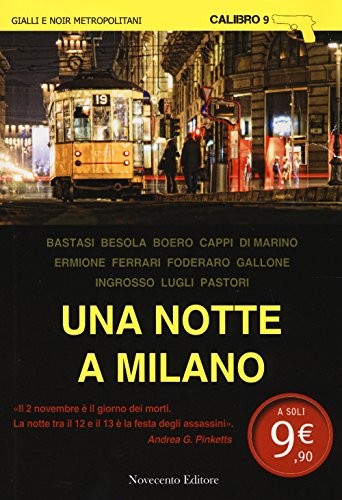 Stock image for Una notte a Milano for sale by libreriauniversitaria.it