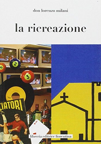 9788895421032: La ricreazione