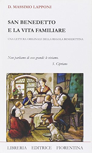 Beispielbild fr San Benedetto e la vita familiare zum Verkauf von medimops