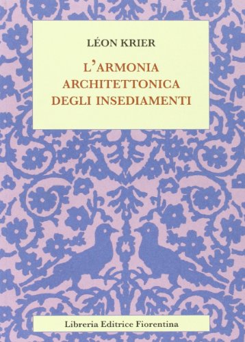 Stock image for L'armonia architettonica degli insediamenti for sale by libreriauniversitaria.it