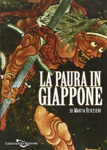 9788895437101: La paura in Giappone, Yokai e altri mostri giapponesi (Dissertatio)