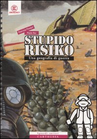 Stock image for StupidoRisiko. Una geografia di guerra for sale by medimops