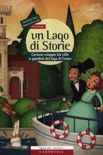 Beispielbild fr Un lago di storie. Curioso viaggio tra ville e giardini del lago di Como. Con gadget zum Verkauf von medimops