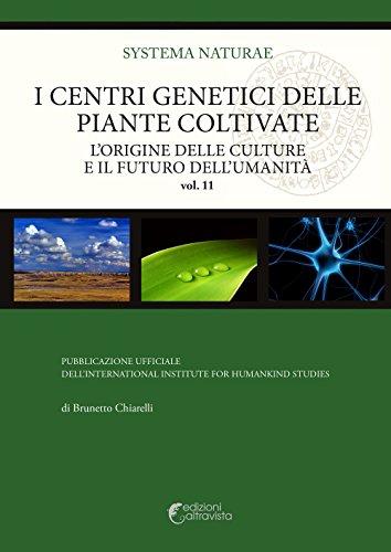Stock image for CENTRI GENETICI DELLE PIANTE COLTIVATE L'ORIGI. for sale by libreriauniversitaria.it