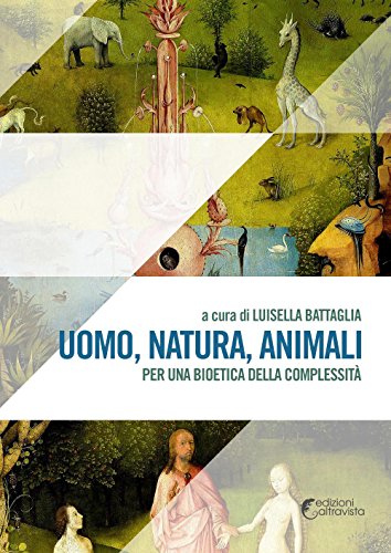 Beispielbild fr Uomo, natura, animali. Per una bioetica della complessit zum Verkauf von medimops