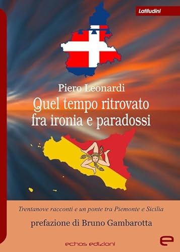 Stock image for Quel tempo ritrovato fra ironia e paradossi for sale by medimops