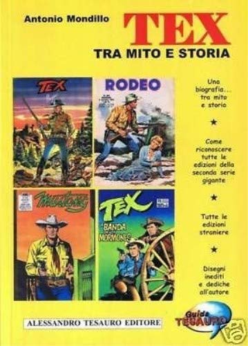 9788895479156: Guida Tesauro. Tex tra mito e storia