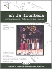 Beispielbild fr En la frontera. I migliori racconti della letteratura chicana zum Verkauf von medimops