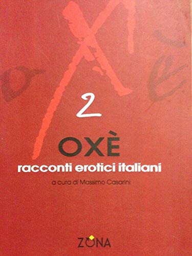 9788895514062: Ox 2. Racconti erotici italiani