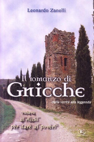 9788895520117: Il romanzo di Gnicche. Dalla verit alla leggenda