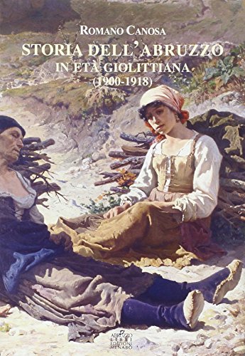 9788895535203: Storia dell'Abruzzo in et giolittina (1900-1918)