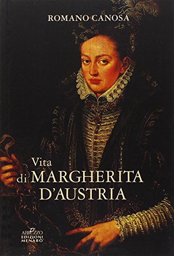 Beispielbild fr Vita di Margherita d'Austria zum Verkauf von libreriauniversitaria.it