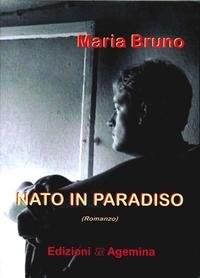 9788895555737: Nato in paradiso (I gialli Agemina)