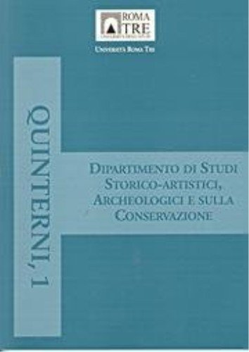 9788895557007: Quinterni. 1. Storia dell'arte e storia dell'architettura: un dialogo difficile