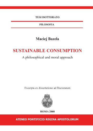 Stock image for Sustainable consumption. A philosophical and moral approach. Ediz. italiana e inglese for sale by HPB-Red