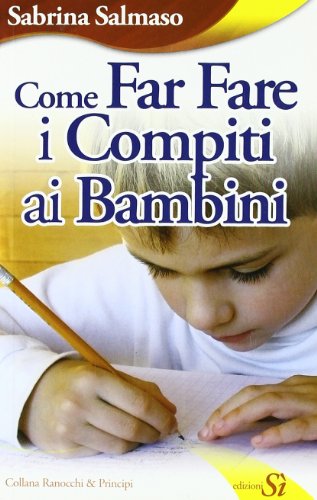 Beispielbild fr Come far fare i compiti ai bambini zum Verkauf von medimops