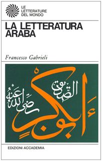 La letteratura araba (9788895581019) by Francesco Gabrieli