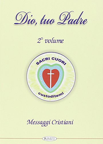 Immagine dell'editore per Dio, tuo padre. Messaggi cristiani venduto da libreriauniversitaria.it