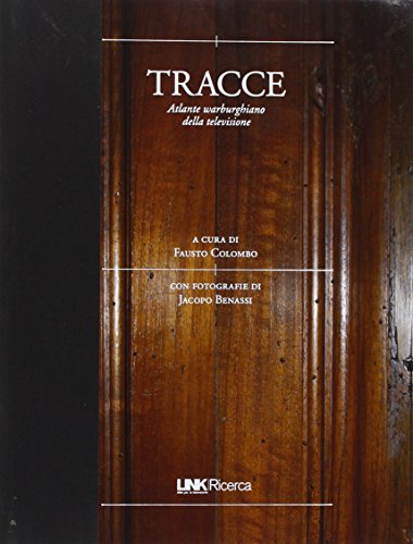 9788895596075: Tracce. Atlante warburghiano della Tv