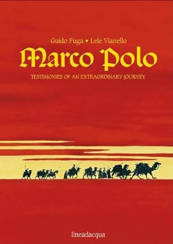 Imagen de archivo de Marco Polo. Testimonies of an Extraordinary Journey a la venta por WorldofBooks