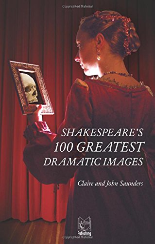 Stock image for Shakespeare's 100 Greatest Dramatic Images for sale by MusicMagpie