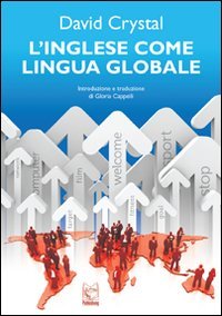 9788895604077: L'inglese come lingua globale