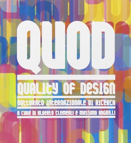 QUOD QUALITY OF DESIGN (9788895623184) by Clementi, Alberto
